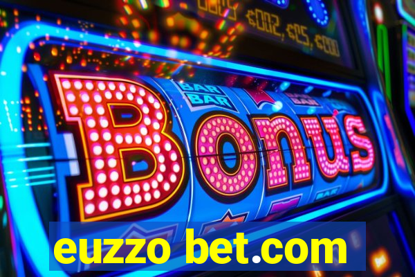 euzzo bet.com